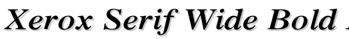 Xerox Serif Wide Bold Italic font